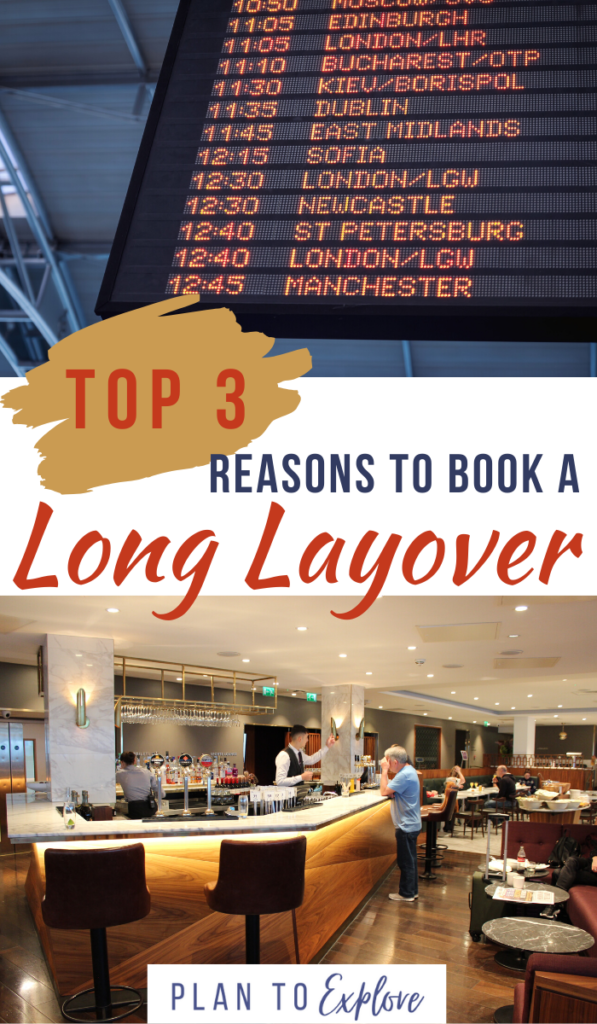 Reasons to book a long layover, Pinterest Pin, Plan to Explore