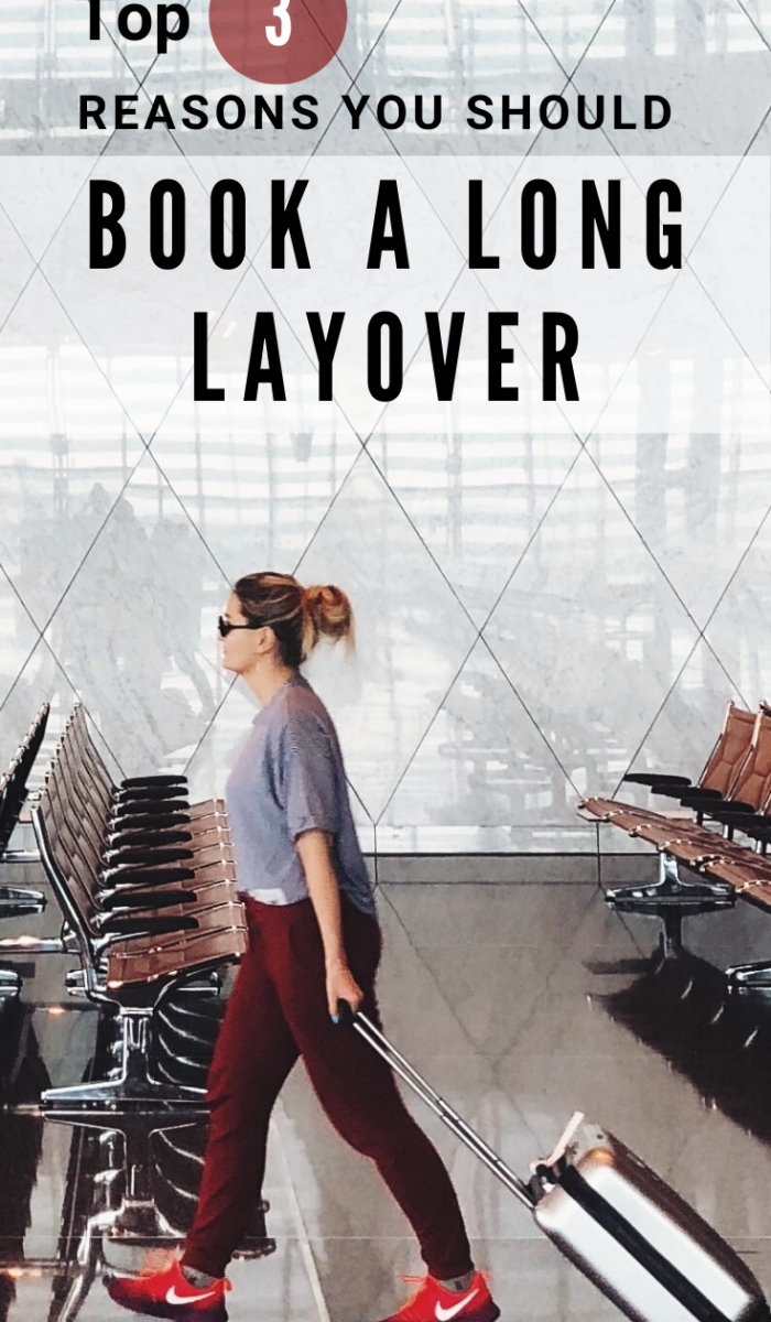 Reasons to book a long layover, Pinterest Pin, Plan to Explore